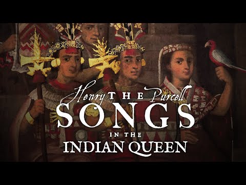 H.& D. Purcell - Suite from "The Indian Queen", Z.630 | Baroque Music