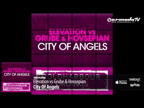 Elevation vs Grube & Hovsepian - City Of Angels (Original Mix)