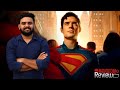 Superman Movie Malayalam Review Reeload Media