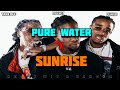 Pure Water X Sunrise Keezy Wit A Banger Mashup FULL VERSION