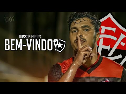 Alisson Farias - Bem-Vindo ao Botafogo? - Lances & Gols • Vitória 2020-21