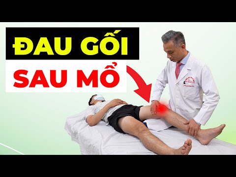 Mổ Gối Sau 1 Năm Vẫn Đau? Điều Trị Ngay Trước Khi Tàn Phế!