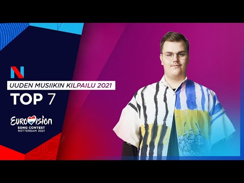 2021 EUROVISION | 🇫🇮 Uuden Musiikin Kilpailu 2021 | Top 7