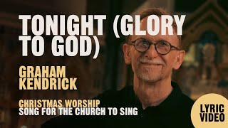 Tonight (Glory to God)