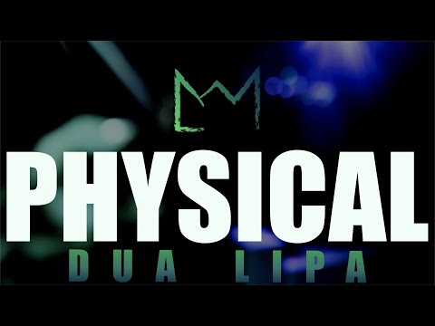 Physical (Dua Lipa) - CHECKMATE
