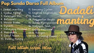 Download lagu Pop Sunda Paling Dicari | Lagu Darso Full Album mp3 Download lagu Pop Sunda Paling Dicari | Lagu Darso Full Album mp3