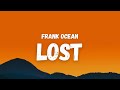Frank Ocean Lost Lyrics
