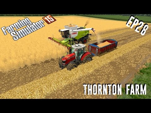 let's play | Farming Simulator 15 | Thornton Farm | EP28