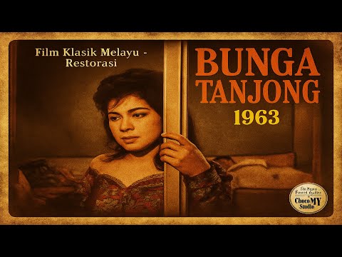 Bunga Tanjong 1963 | Filem Klasik Melayu Full Movie HD Restorasi Digital
