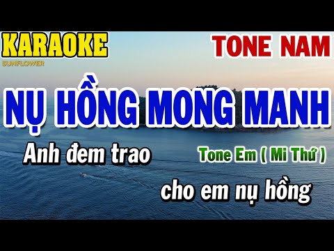 Karaoke Nụ Hồng Mong Manh Tone Nam | 84