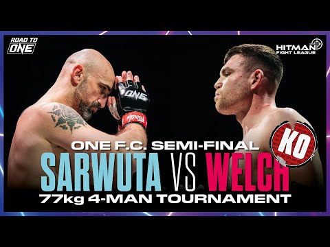 ONE F.C. 4-man 77kg Tournament SEMI FINALS - Joe Welch vs Mateusz Sarwuta - Hitman Fight League