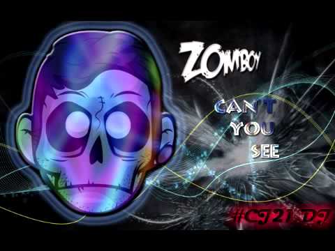 Zomboy - Can't You See Raptor