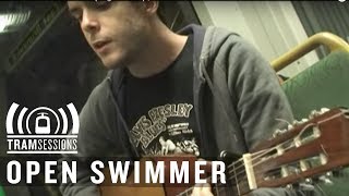 Open Swimmer - Brundisium (Augie March) | Tram Sessions