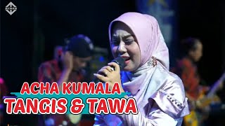 Download lagu TANGIS DAN TAWA - ACHA KUMALA ALL NEW METRO mp3