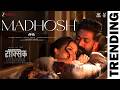 Madhosh Toxic Hindi Rocking Star Yash Tara Sutaria Tanishk Arslan Faheem Siddharth Syed