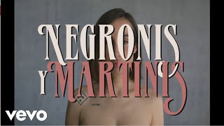 negronis y martinis Music Video