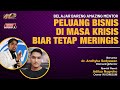 🔴 Belajar Bareng Amazing Mentor - Peluang Bisnis di Masa Krisis Biar Tetap Meringis 🔴 Belajar Bareng Amazing Mentor - Peluang Bisnis di Masa Krisis Biar Tetap Meringis