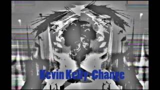 Kevin Kelly-Change
