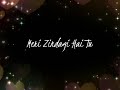 Meri Zindagi Hai Tu ️ Jubin Nautiyal WhatsApp Status New Song