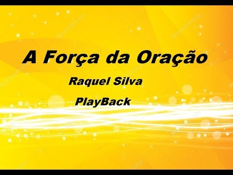 A Força da Oração - Raquel Silva - PlayBack Legendado