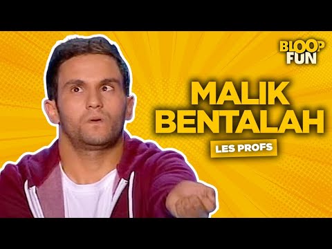 Malik Bentalah - LES PROFS - Bentalah se la raconte - KS