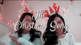 The Christmas Song (cover) by Valerie Gabriella and Graciella