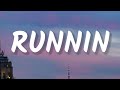 David Dallas - Runnin (Lyrics) (From Hustle)