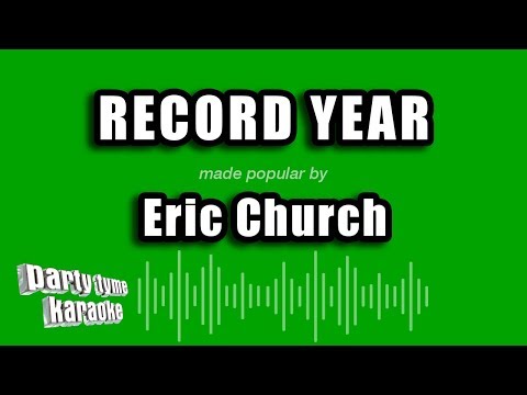 Eric Church - Record Year (Karaoke Version)