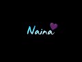 Naina Hindi Love Song Arijit Singh Black Screen Lyrics WhatsApp Status Video