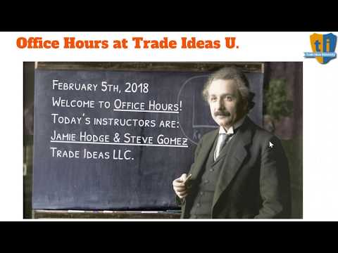 2018 02 05 14 04 Office Hours with Trade Ideas