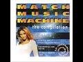 Match Music Machine The Compilation 1995 1 Parte DANCE ANNI 90 Wmv
