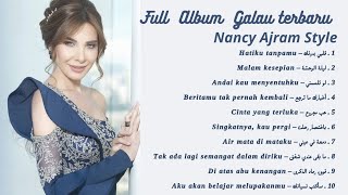 Download lagu Full Album Galau Terbaru| Nancy Ajram Style  mp3