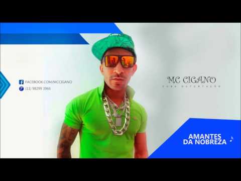 MC Cigano - Amantes da Nobreza