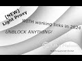 UNBLOCK ANYTHING NEW Light Proxy WITH Working Links In 2024