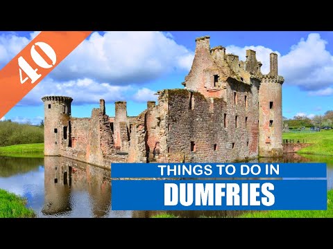 BEST 40 DUMFRIES (SCOTLAND - UK) | Places to Visit