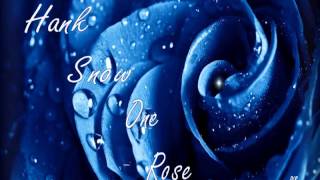 Hank Snow - The One Rose