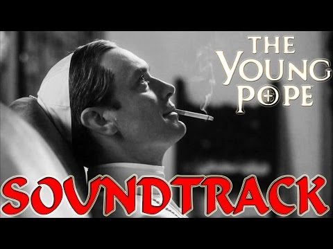 The Young Pope - Soundtrack ᴴᴰ