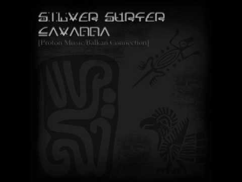 5ilver 5urfer  -  Savanna (Original Mix) [Proton Music/Balkan Connection]
