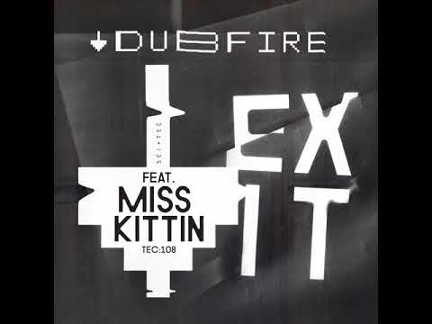 Dubfire feat. Miss Kittin - Exit