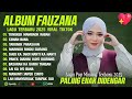 FAUZANA FULL ALBUM 🥺