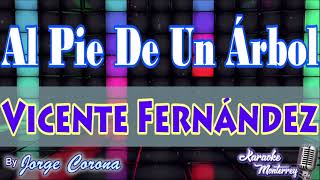 Karaoke Monterrey - Vicente Fernandez - Al Pie De Un Arbol