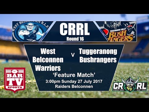 2017 Canberra RL Round 16 - West Belconnen Warriors v Tuggeranong Bushrangers