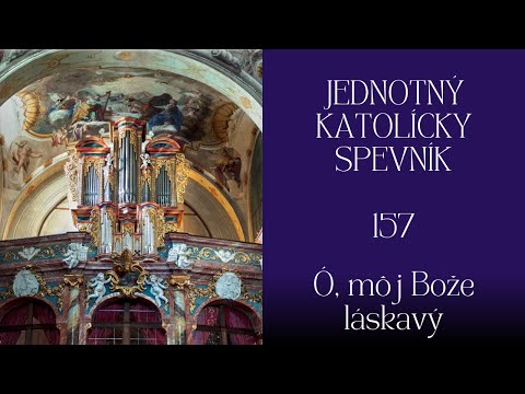 JKS 157 Ó, môj Bože láskavý