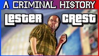 A Criminal History: Lester Crest