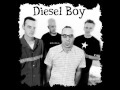 Diesel Boy - Cooler than you