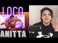 Anitta - Loco (Official Music Video) Reaction Anitta - Loco (Official Music Video) Reaction
