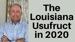 What Does the Louisiana Usufruct "Really" Do?