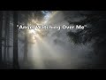 Country Gospel Song "Angel Watching Over Me" - Lifebreakthrough - Lyric Video