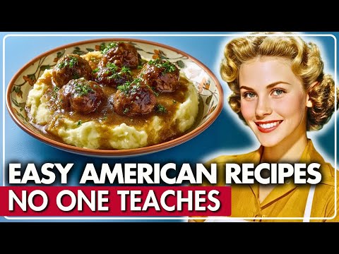 30 Easy American Dinner Recipes From The 1950s!
