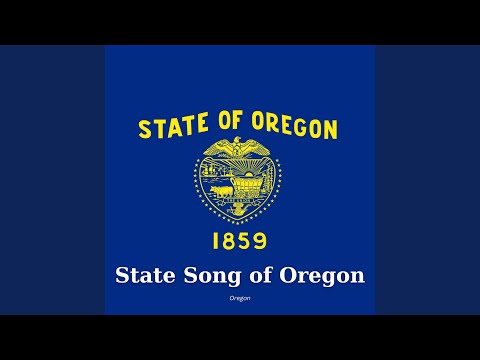State Song of Oregon